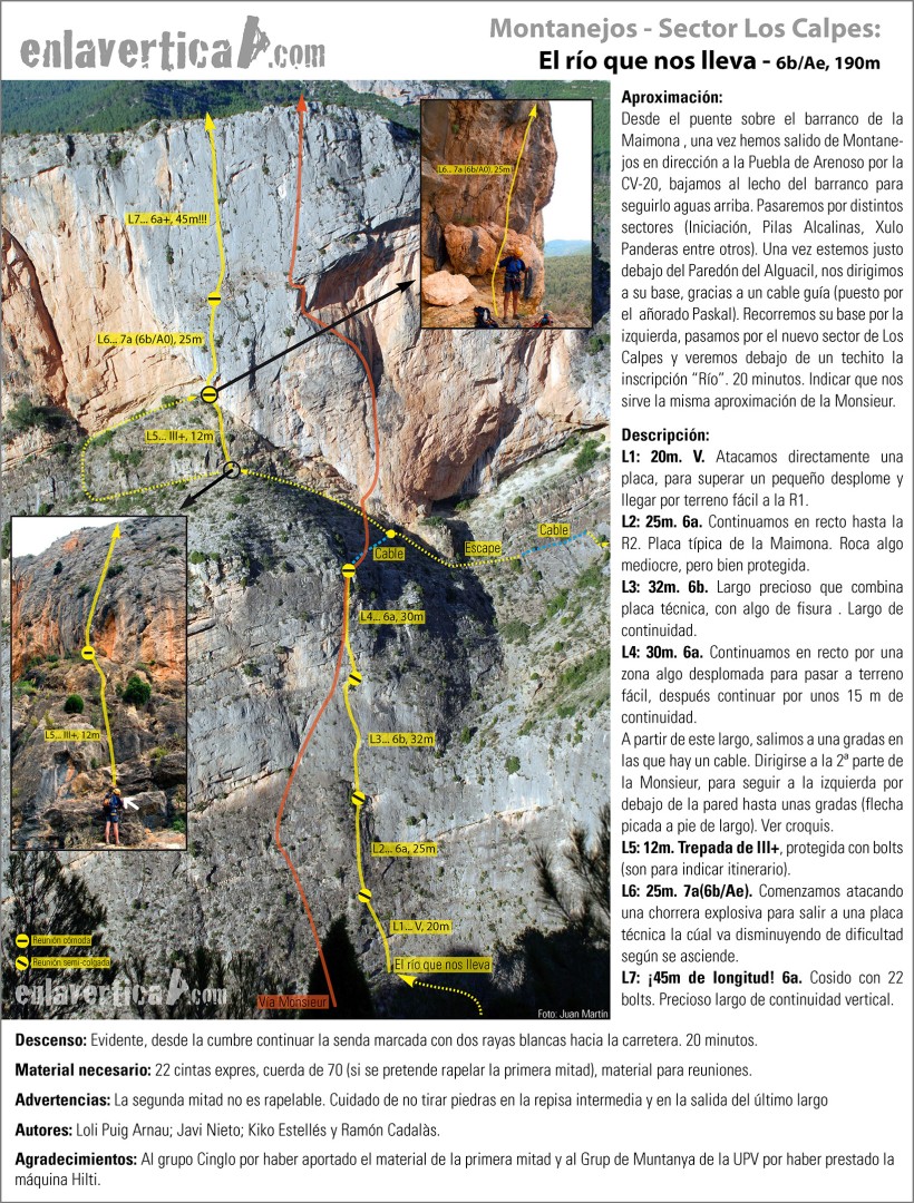 Reseña El río que nos lleva  - Croquis de la vía El río que nos lleva, con detalles de los largos 6 y 5 donde aparece Ramón Cadalàs, uno de los aperturistas y equipadores, el día que le dio los últimos retoques al equipamiento de esta hermosa vía. 