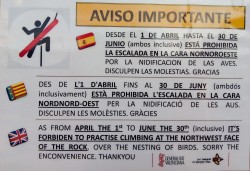 Restricciones en la cara norte-noroeste del Peñón de Ifach.  - Desde el 1 de abril hasta el 30 de junio (ambos inclusive) está  prohibida la escalada en la cara nornoroeste por la nidificación de las aves. 