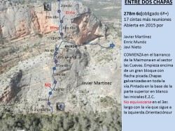 ENTRE DOS CHAPAS.  - Esta nueva reseña anula la anterior. La vía se prolonga tres largos después de la campa y llega hasta la cumbre. El grado de la vía ahora es 6c. Esta vía se convierte en la más larga de la provincia de Valencia, que creo que tenía el record antes NO A LA GUERRA con 210 y que es mía también. 